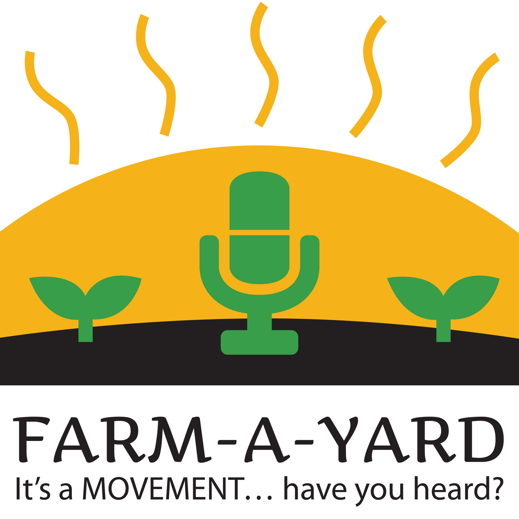 The Farm-A-Yard Podcast